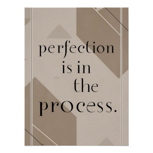 Perfectie Zit In Het Proces Perfect Poster (Voorkant)