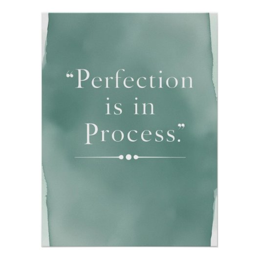 Perfectie Zit In Het Proces Perfect Poster (Voorkant)
