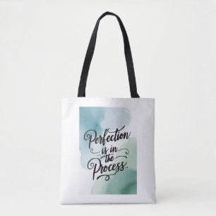 Perfectie Zit In Het Proces Tote Bag