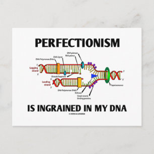 Perfectionisme is gegraveerd in mijn DNA (genen) Briefkaart