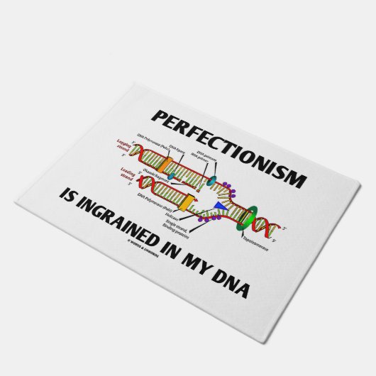 Perfectionisme is gegraveerd in mijn DNA-genetisch Deurmat (Schuin)