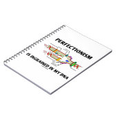 Perfectionisme is gegraveerd in mijn DNA (Humor) Notitieboek (Linkerzijde)