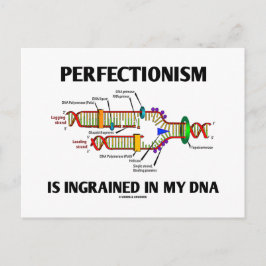 Perfectionisme zit ingebakken in mijn DNA (genen) Briefkaart
