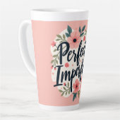 Perfectly Imperfect Floral Typography Quote Latte Mok (Linkerhoek)