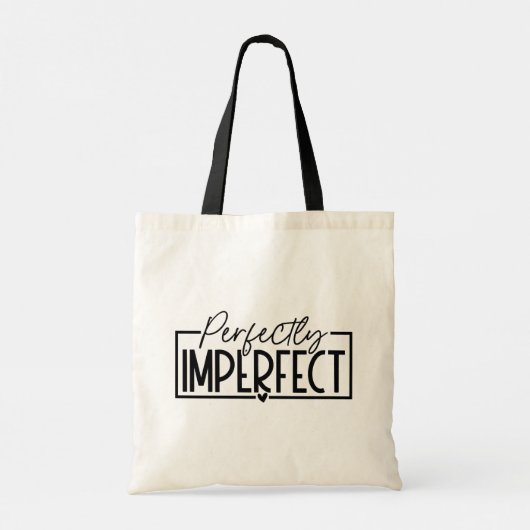 Perfectly Imperfect  Tote Bag (Achterkant)