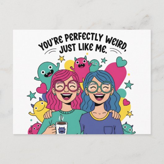 Perfectly Weird Just Like Me Best Friends Briefkaart (Voorkant)