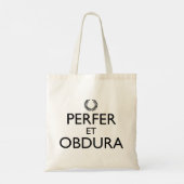 Perfer et Obdura - Blijf kalm en ga door Tote Bag (Achterkant)