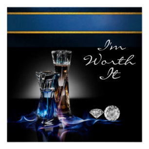 Perfumeflessen en diamanten, ik ben het waard perfect poster