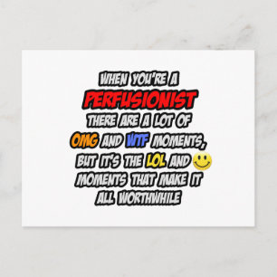 Perfusionist.. OMG WTF LOL Briefkaart