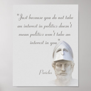 Pericles citaat over politiek poster