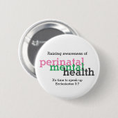PERINATAAL MENTALE GEZONDHEIDSZORG Gepersonaliseer Ronde Button 5,7 Cm (Voorkant /achterkant)