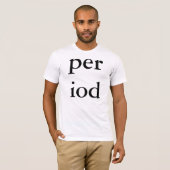 periode t 2 t-shirt (Voorkant volledig)