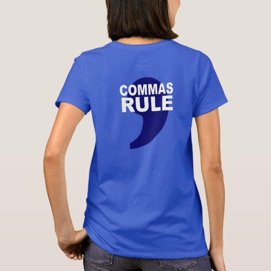 PERIODEN SUCK! COMMAS RULE! PUNCTUATION HUMOR T-SHIRT (Achterkant)