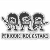 Periodic Rockstars Chemistry Humor Sticker (Voorkant)