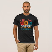  Periodic Table Father Jokes T-shirt (Voorkant volledig)