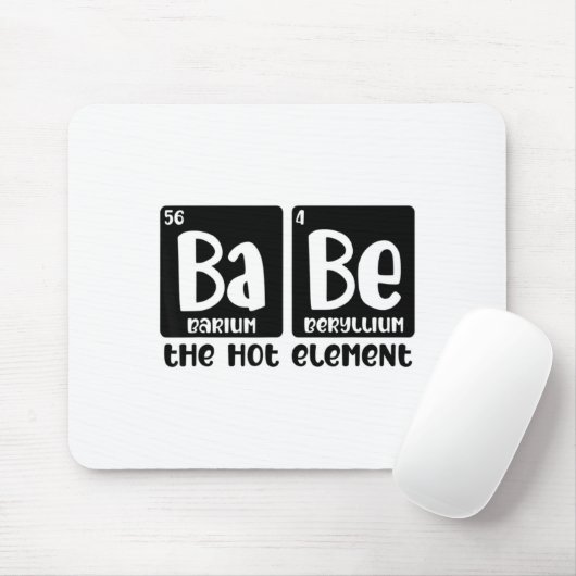 Periodic Table Of Babe The Hot Element Valentines  Muismat (Met muis)