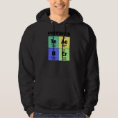 Periodic Table Physics Teacher Hoodie (Voorkant)