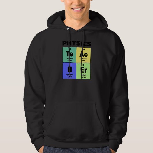 Periodic Table Physics Teacher Hoodie (Voorkant)
