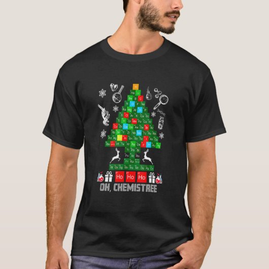 Periodic Table Tree Oh Chemistree Science Chemistr T-shirt (Voorkant)