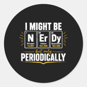 Periodiek Systeem Nerdy Maar Periodiek Grappig Ronde Sticker