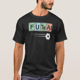 Periodiek Systeem Zaalvoetbalspeler Sport Ch T-shirt