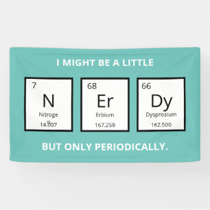 Periodieke Tabel Humor   Funny Science Pun  Spandoek