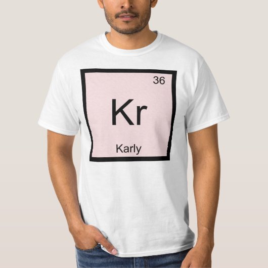 Periodieke tabel Karly Name Chemistry Element T-shirt (Voorkant)