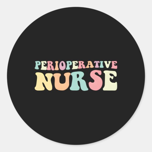 Periop Nurse Perioperatieve Verpleegkundige Dag Ronde Sticker (Voorkant)
