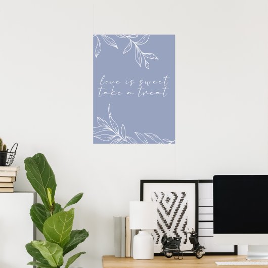 Periwinkle bloem Eenvoudige bruiloft liefde is zoe Poster (Thuiskantoor)