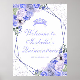 Periwinkle Blue Floral Quinceanera Welcome Sign. Poster