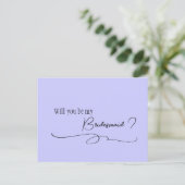 Periwinkle Calligrafie Bridesmaid Voorstel Posten Briefkaart (Staand voorkant)
