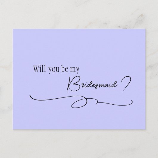 Periwinkle Calligrafie Bridesmaid Voorstel Posten Briefkaart (Voorkant)