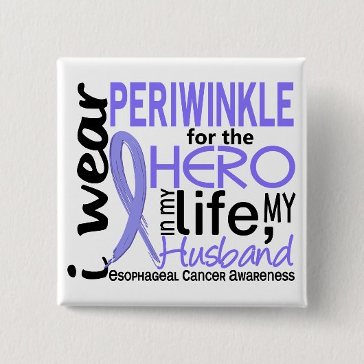 Periwinkle voor Hero 2 Husband esophageale kanker Vierkante Button 5,1 Cm (Voorkant)