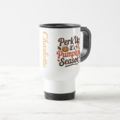 Perk up pumpkin spice coffee quote seasonal cozy reisbeker (Voorkant rechts)