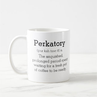 Perkatory Definition Coffee Mok