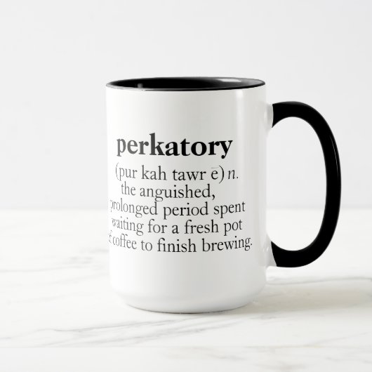 "perkatory" koffie-mok mok (Rechts)