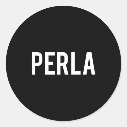 Perla - Cool New Funny Name Fan Gift Tee  Ronde Sticker (Voorkant)