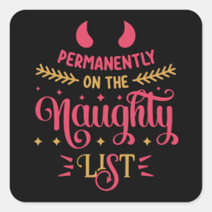 Permanent op de Naughty List Vierkante Sticker