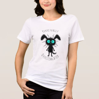 permanent overgestimuleerd funnyT-Shirt Tri-Blend Shirt