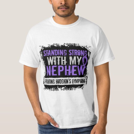 Permanent Sterk Nephew Hodgkins Lymphoma T-shirt (Voorkant)