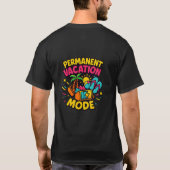 Permanent Vacation Mode – Fun Tropical Shirt (Achterkant)