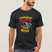 Permanent Vacation Mode – Fun Tropical Shirt (Voorkant)