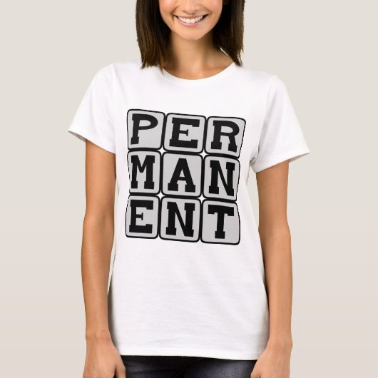 Permanent, voor de lange termijn t-shirt (Voorkant)