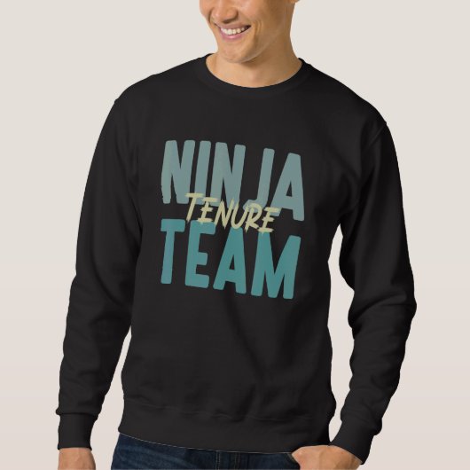 Permanente Professor Tenure Docent Ninja Tenure Trui (Voorkant)