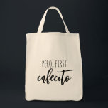 Pero First Cafecito Funny Spain Coffee Quote Tote Bag<br><div class="desc">Een grappig citaat voor Spaanstalige Spaanstalige luidsprekers en caféliefhebbers overal! Als je een grappigere woordkeuze hebt,  voel je vrij om het ontwerp te veranderen zodat het uniek voor je is! Beide lijnen kunnen worden uitgegeven. Veel plezier!</div>