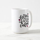 Pero First, Cafecito, met de hand geschreven Koffiemok (Voorkant rechts)