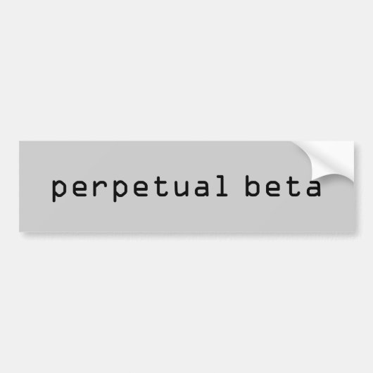 Perpetual Beta bumper sticker, CCCCCC grijs Bumpersticker (Voorkant)