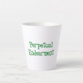 Perpetual Endearment Latte Mug Latte Mok (Voorkant)