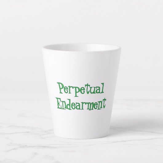 Perpetual Endearment Latte Mug Latte Mok (Voorkant)