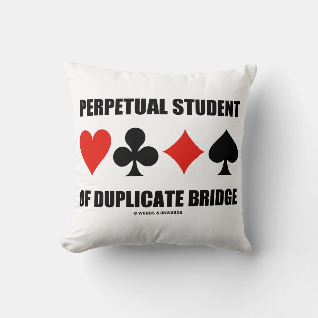 Perpetual Student of Duplicate Bridge Card Suits Kussen (Voorkant)